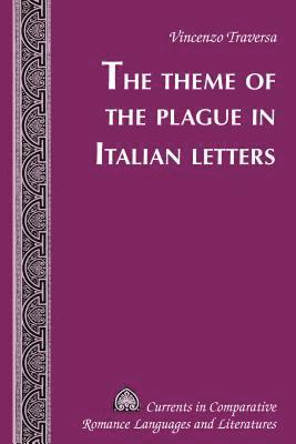 The Theme of the Plague in Italian Letters 1