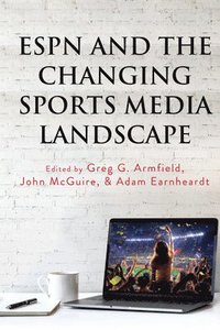 bokomslag ESPN and the Changing Sports Media Landscape