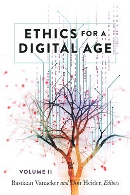 Ethics for a Digital Age, Vol. II 1