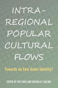 bokomslag Intra-Regional Popular Cultural Flows