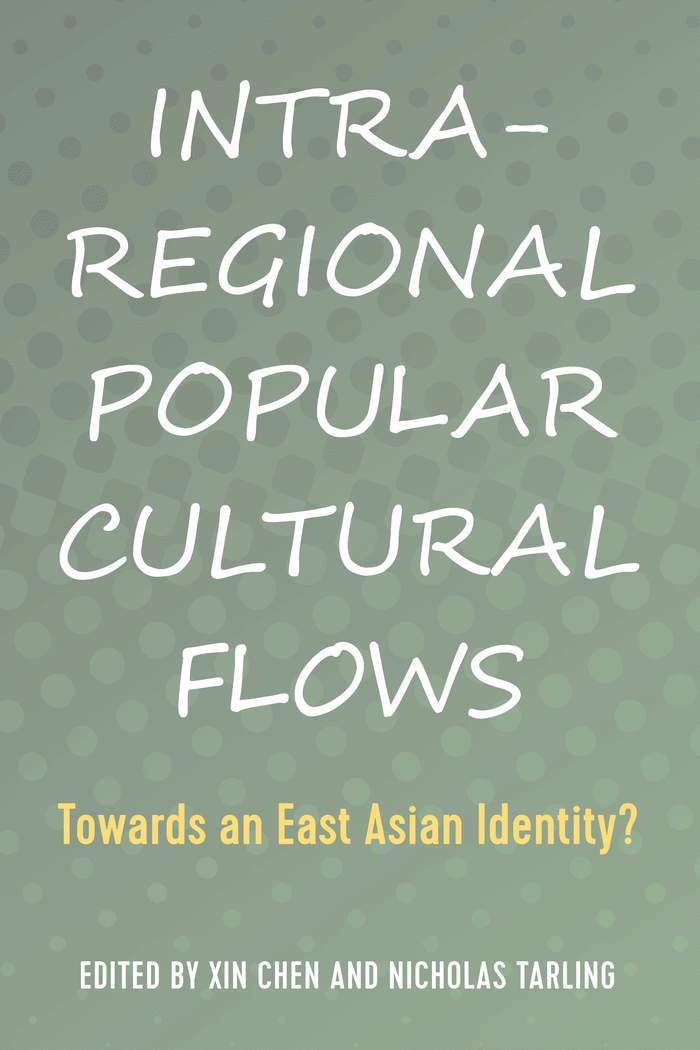 Intra-Regional Popular Cultural Flows 1