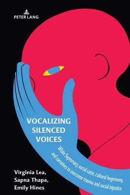 bokomslag Vocalizing Silenced Voices