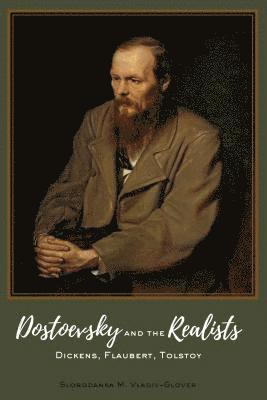 bokomslag Dostoevsky and the Realists