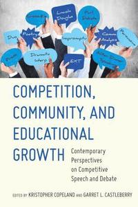 bokomslag Competition, Community, and Educational Growth