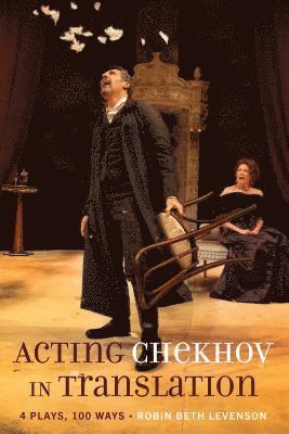 bokomslag Acting Chekhov in Translation