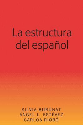 La estructura del espaol 1