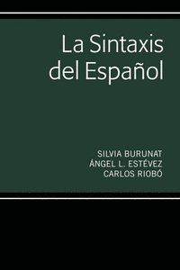 bokomslag La Sintaxis del Espaol