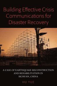 bokomslag Building Effective Crisis Communications for Disaster Recovery