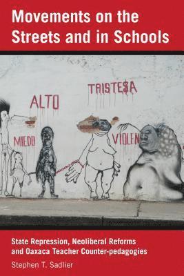 Stephen Sadlier - Movements on the Streets and in Schools, Häftad