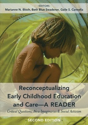bokomslag Reconceptualizing Early Childhood Education and CareA Reader