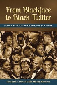 bokomslag From Blackface to Black Twitter
