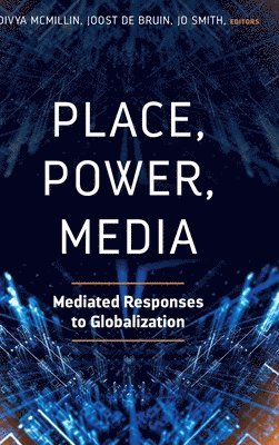 Place, Power, Media 1