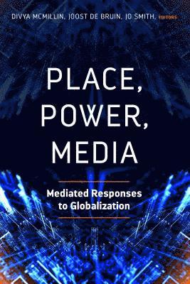 Place, Power, Media 1