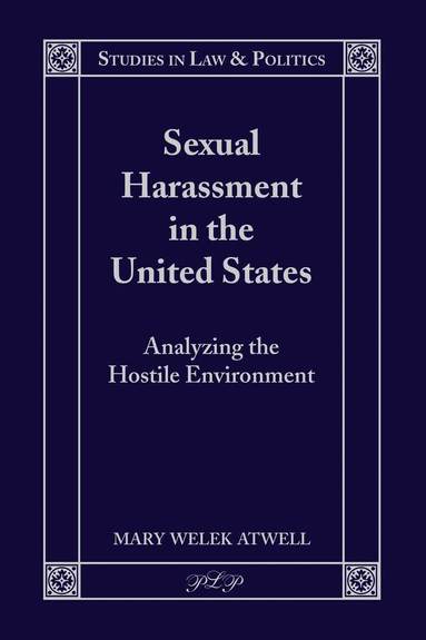Mary Welek Atwell, David A. Schultz - Sexual Harassment in the United States, Inbunden