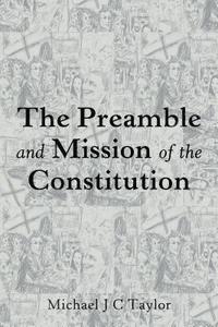 bokomslag The Preamble and Mission of the Constitution