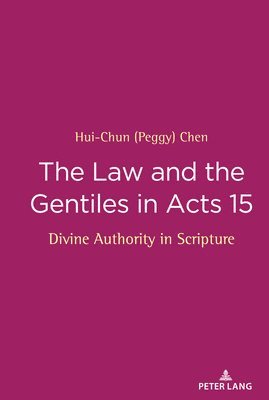 bokomslag Law and the Gentiles in Acts 15