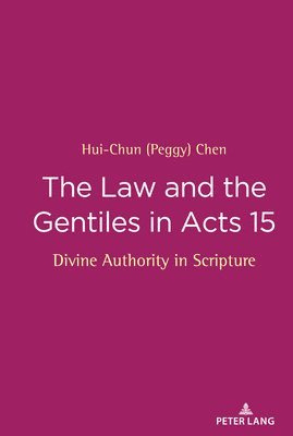 The Law and the Gentiles in Acts 15 1