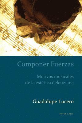 Guadalupe Lucero, Alejandro Kaufman - Componer Fuerzas, Inbunden