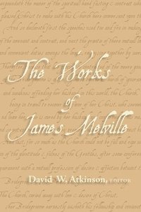 bokomslag The Works of James Melville