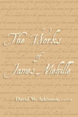 bokomslag The Works of James Melville