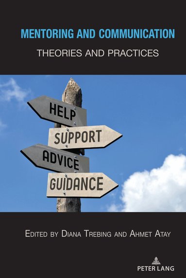 Diana Trebing, Ahmet Atay - Mentoring and Communication, Inbunden