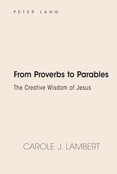 bokomslag From Proverbs to Parables