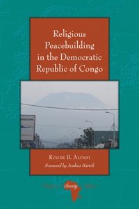 bokomslag Religious Peacebuilding in the Democratic Republic of Congo
