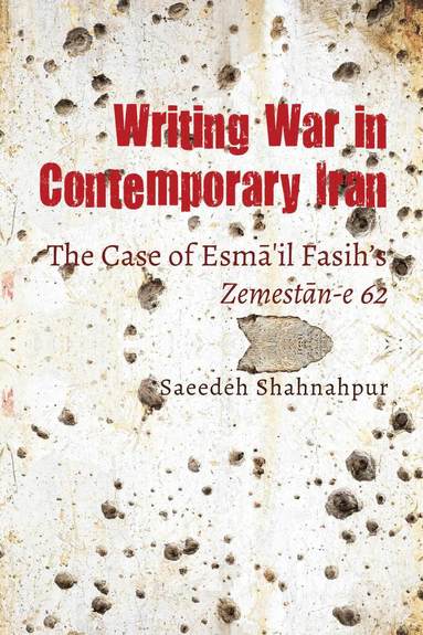 bokomslag Writing War in Contemporary Iran