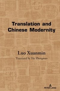 bokomslag Translation and Chinese Modernity