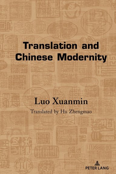 bokomslag Translation and Chinese Modernity