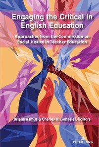 bokomslag Engaging the Critical in English Education