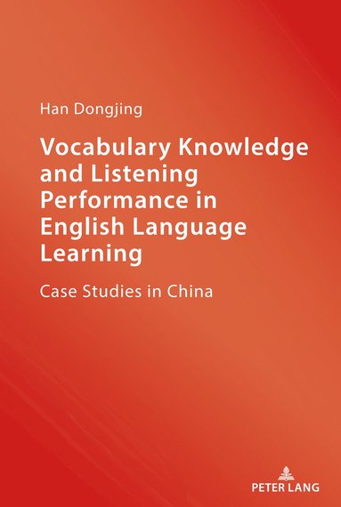 bokomslag Vocabulary Knowledge and Listening Performance in English Language Learning