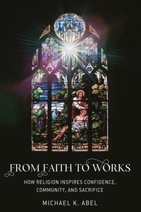 bokomslag From Faith to Works