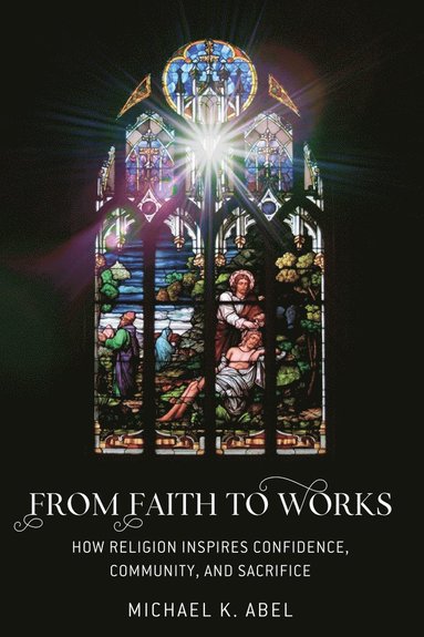 bokomslag From Faith to Works