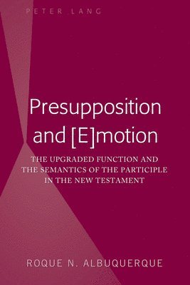 Presupposition and [E]motion 1