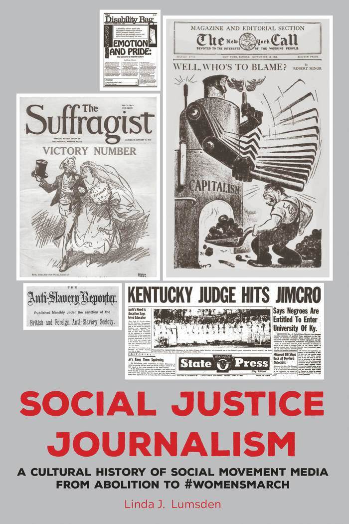 Linda J. Lumsden, David Perlmutter, Richard Waters, Carolyn Kitch, Paula M. Poindexter - Social Justice Journalism, Inbunden