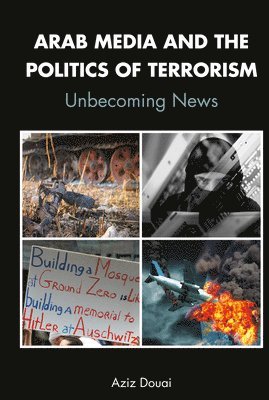 Arab Media and the Politics of Terrorism 1