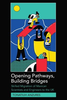 bokomslag Opening Pathways, Building Bridges