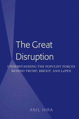 Anil Hira - Great Disruption, Inbunden