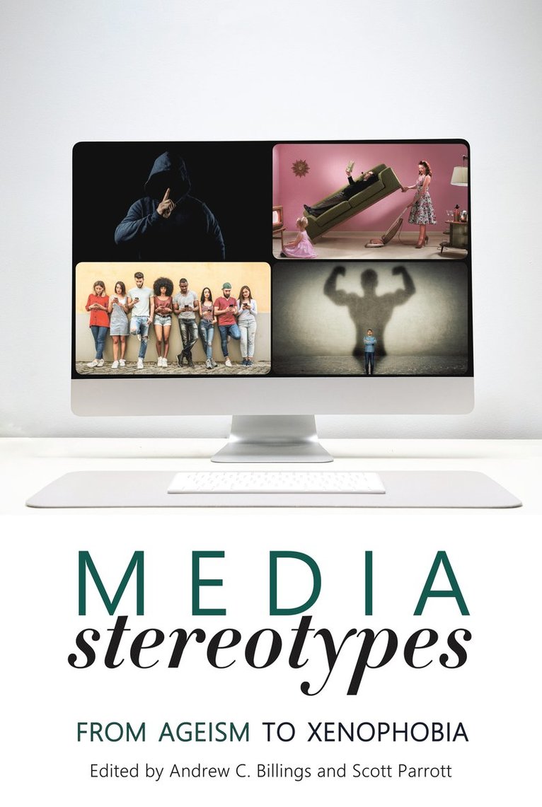 Andrew C. Billings, Scott Parrott - Media Stereotypes, Häftad