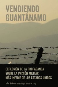 bokomslag Vendiendo Guantnamo