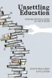 bokomslag Unsettling Education