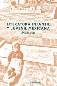 bokomslag Literatura infantil y juvenil mexicana