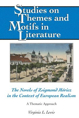 The Novels of Zsigmond Mricz in the Context of European Realism 1