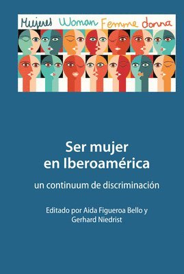 bokomslag Ser mujer en Iberoamrica