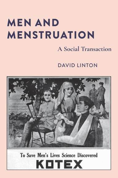 David Linton, Susan B. Barnes - Men and Menstruation, Häftad