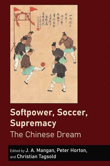 bokomslag Softpower, Soccer, Supremacy