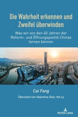 Fang Cai - Wahrheit erkennen und Zweifel ueberwinden, Inbunden