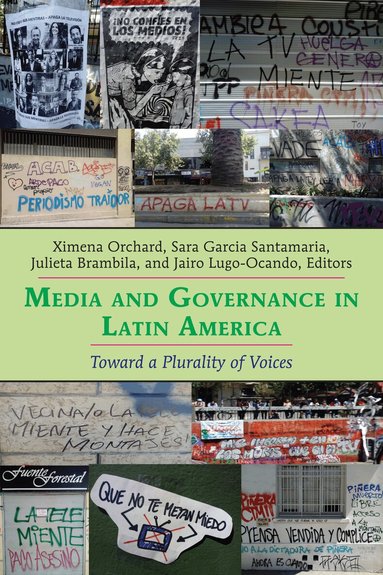 Ximena Orchard, Sara Garcia Santamaria, Julieta Brambila, Jairo Lugo-Ocando - Media and Governance in Latin America, Häftad