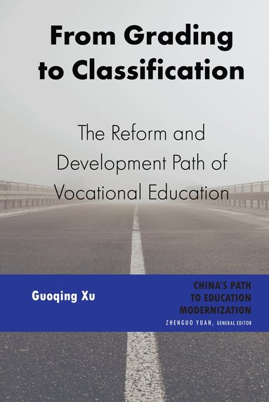 Guoqing Xu, Zhenguo Yuan - From Grading to Classification, Inbunden